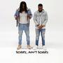 Sorry, Ain't Sorry (Radio Edit) [Explicit]