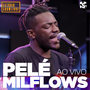 Pelé Milflows no Estúdio Showlivre (Ao Vivo)