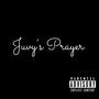 Juvy's Prayer (Explicit)