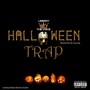 Halloween Trap (Explicit)