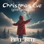 Christmas Eve (give them love)