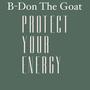 Protect My Energy (Explicit)