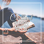 Chillout Study Music – Chill Out Music for Study, Easy Study, Best Music for Learning, Background Music for Learning