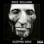 Rozz Williams - Sleeping Dogs