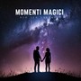 Momenti magici