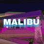 MALIBU (Explicit)