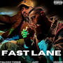 FAST LANE (Explicit)