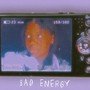 Bad energy