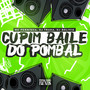 Cupim Baile do Pombal (Explicit)