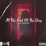 At The End Of The Day (Explicit)