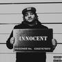 Innocent Until Proven Guilty (Explicit)