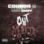 Out Da Mud (Explicit)