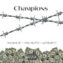 Champions (Explicit)