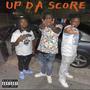 Up Da Score (Explicit)