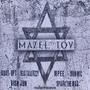 Mazel Tov (feat. Vish Jun , RealTalkRizzy, Iron Mic, Spark The Mag & Mpee) [Explicit]