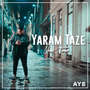 Yaram Taze