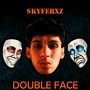 Double Face (Explicit)