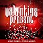 Valentine Present (feat. Kino Deep) [Voroso mix]