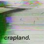 Crapland (feat. HXNCLB) [Remix]