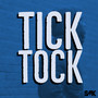 Tick Tock (Explicit)