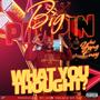 What You Thought (Explicit)