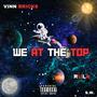 We at the top (feat. Rula) [Explicit]