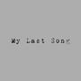 My Last Song (Explicit)