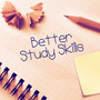 Better Study Skills – Creative Thinking, Background Music to Study, Concentration, Memory