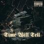 Time Will Tell (Explicit)