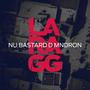 Nu bastard d Mndron (LaRagg) (feat. ElMarsica & Hanzo) [Explicit]