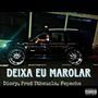 Deixa Eu Marolar (Explicit)