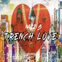 Trench Love (feat. 47 Poppa) [Explicit]