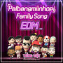 Palbangmiinhopi FamilySong EDM [Vietnamese Version]