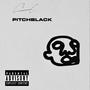 PITCHBLACK (Explicit)