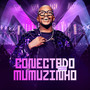 Conectado com Mumuzinho (Explicit)