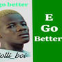 E go better