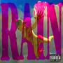 Rain (Explicit)