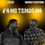 Ya No Tengo Na (feat. Yero)