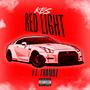 Red Light (Explicit)