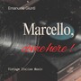 Marcello, Come Here! - Vintage Italian Music