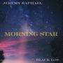 Morning Star (feat. Black Los)