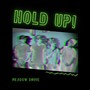 Hold Up! (Radio Edit)