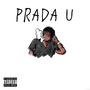 Prada U (Explicit)