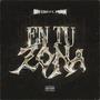 en tu zona (feat. praxx) [Explicit]