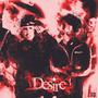 Desire (feat. Lil Shine) [Explicit]