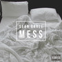 Mess (Demo Version) [Explicit]