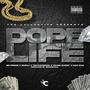 DOPE LIFE (feat. BIG PREME, SIVRAJ, TRUTH KNOCKS, YOUNG CHIDDY & KICO SAM) [Explicit]