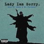 Lady Iam Sorry (Explicit)