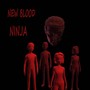 New Blood (Explicit)