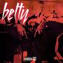 Betty (Explicit)